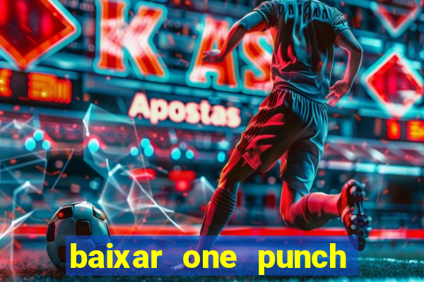 baixar one punch man 3 temporada dublado pelo google drive